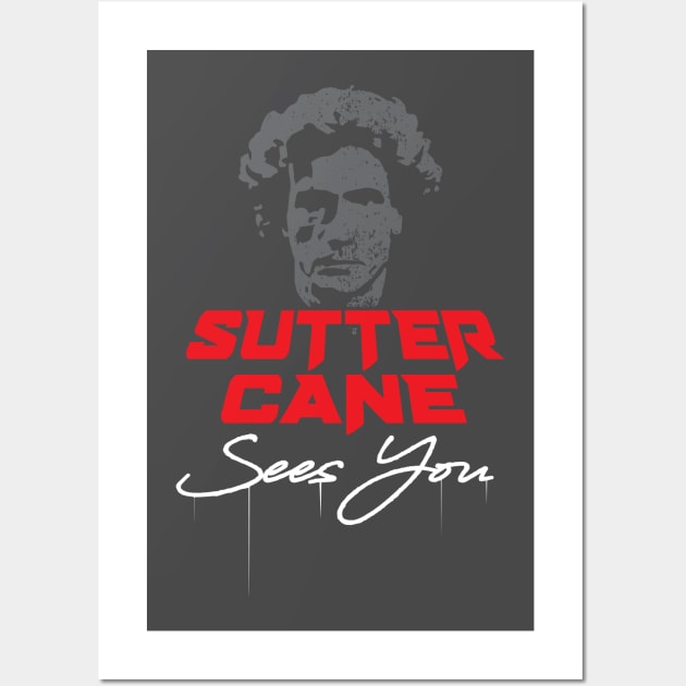 Sutter Cane Sees You Wall Art by Gimmickbydesign